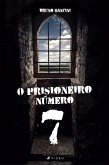 O prisioneiro número 7 (eBook, ePUB)