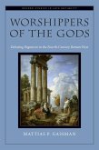 Worshippers of the Gods (eBook, PDF)