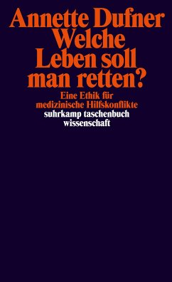 Welche Leben soll man retten? (eBook, ePUB) - Dufner, Annette