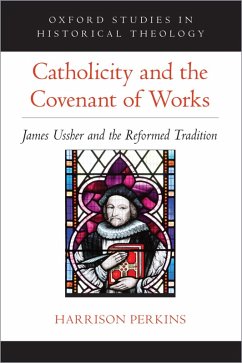 Catholicity and the Covenant of Works (eBook, ePUB) - Perkins, Harrison