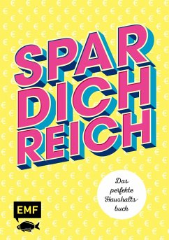 Spar dich reich! - Das perfekte Haushaltsbuch