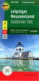 Leipziger Neuseenland - Südlicher Teil, Wander-, Rad- und Freizeitkarte 1:50.000, freytag & berndt, WKD 5661