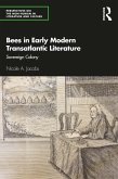 Bees in Early Modern Transatlantic Literature (eBook, ePUB)