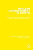 Nuclear Disengagement in Europe (eBook, PDF)