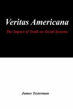 Veritas Americana (eBook, ePUB) - Testerman, James
