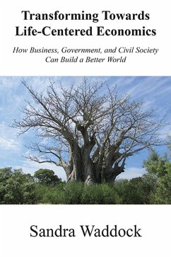 Transforming Towards Life-Centered Economies (eBook, ePUB)