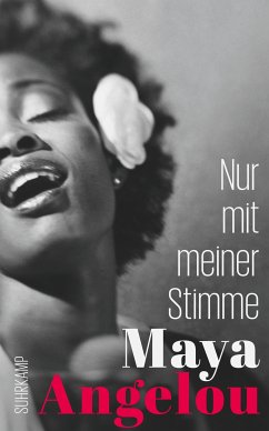 Nur mit meiner Stimme (eBook, ePUB) - Angelou, Maya