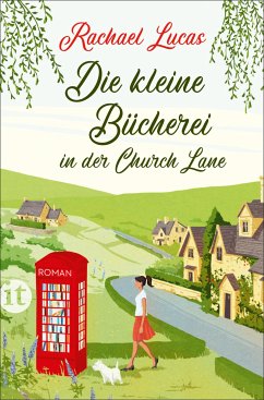Die kleine Bücherei in der Church Lane (eBook, ePUB) - Lucas, Rachael