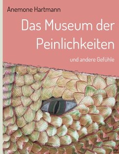 Das Museum der Peinlichkeiten - Hartmann, Anemone