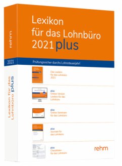 Lexikon für das Lohnbüro 2021 plus, m. 1 Buch, m. 1 Beilage - Schönfeld, Wolfgang;Plenker, Jürgen;Schaffhausen, Heinz-Willi
