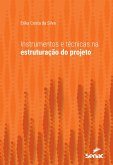 Instrumentos e técnicas na estruturação do projeto (eBook, ePUB)
