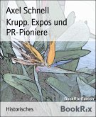 Krupp. Expos und PR-Pioniere (eBook, ePUB)