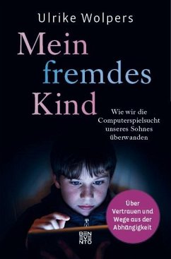 Mein fremdes Kind - Wolpers, Ulrike