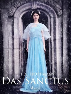 Das Sanctus (eBook, ePUB) - Hoffmann, E.T.A.