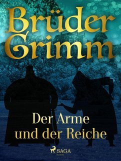 Der Arme und der Reiche (eBook, ePUB) - Grimm, Brüder