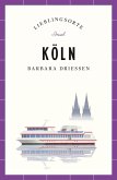 Köln Reiseführer LIEBLINGSORTE (eBook, ePUB)