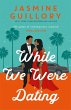 While We Were Dating (eBook, ePUB) - Bild 1