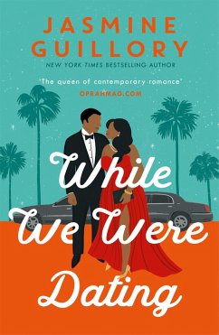 While We Were Dating (eBook, ePUB) - Guillory, Jasmine