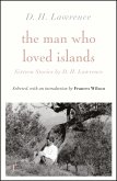 The Man Who Loved Islands: Sixteen Stories (riverrun editions) by D H Lawrence (eBook, ePUB)