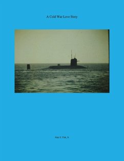 A Cold War Love Story (eBook, ePUB) - E. Fisk, Alan; Jr.