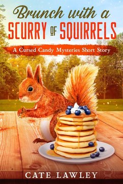 Brunch with a Scurry of Squirrels (Cursed Candy Mysteries) (eBook, ePUB) - Lawley, Cate