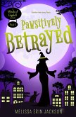 Pawsitively Betrayed (A Witch of Edgehill Mystery, #5) (eBook, ePUB)