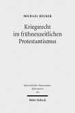 Kriegsrecht im frühneuzeitlichen Protestantismus (eBook, PDF)