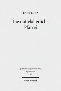 Die mittelalterliche Pfarrei (eBook, PDF) - Bünz, Enno