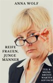 Reife Frauen, junge Männer Teil 8: Meine Brüste warten auf dich (eBook, ePUB)