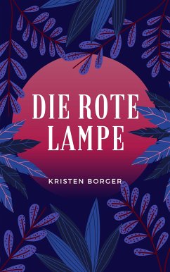 Die rote Lampe (eBook, ePUB)