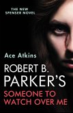 Robert B. Parker's Someone to Watch Over Me (eBook, ePUB)