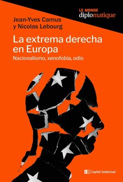 La extrema derecha en Europa (eBook, ePUB) - Camus, Jean-Yves; Lebourg, Nicolas