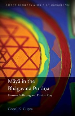 Maya in the Bhagavata Pura¿a (eBook, ePUB) - Gupta, Gopal K.