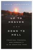 Up to Heaven and Down to Hell (eBook, ePUB)