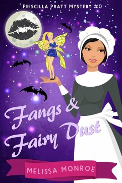 Fangs & Fairy Dust (Paranormal Cozy Mystery Novella Prequel) (eBook, ePUB) - Monroe, Melissa; Colby, Kyla