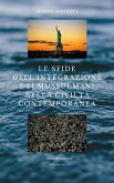 Le sfide dell'integrazione dei mussulmani nella civiltà contemporanea (Islam - Civilization) (eBook, ePUB)