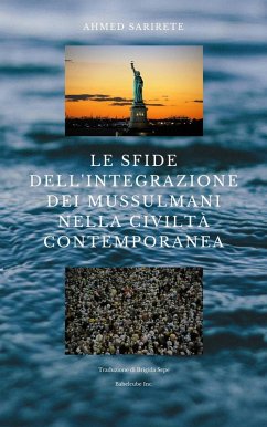 Cover Le sfide dell'integrazione dei mussulmani nella civiltà contemporanea (Islam - Civilization) (eBook, ePUB)