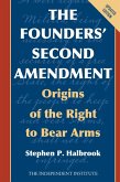 The Founders' Second Amendment (eBook, ePUB)