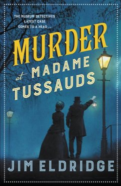Murder at Madame Tussauds (eBook, ePUB) - Eldridge, Jim