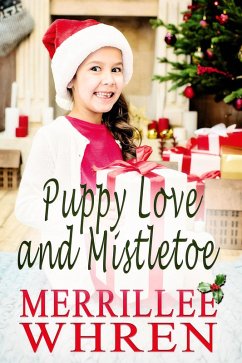 Puppy Love and Mistletoe (eBook, ePUB) - Whren, Merrillee
