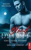 Blood Dynasty - Vom Schicksal bestimmt & Von Liebe erweckt (eBook, ePUB)