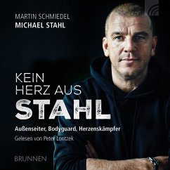Kein Herz aus Stahl (MP3-Download) - Stahl, Michael; Schmiedel, Martin