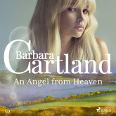 An Angel from Heaven (Barbara Cartland's Pink Collection 141) (MP3-Download) An Angel from Heaven (Barbara Cartland's Pink Collection 141) (MP3-Download)