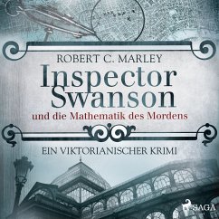 Inspector Swanson und die Mathematik des Mordens - Ein viktorianischer Krimi (MP3-Download) - Marley, Robert C.
