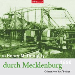 Mit Henry M. Doughty durch Mecklenburg (MP3-Download) - Doughty, Henry Montagu