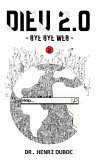 Bye Bye Web (eBook, ePUB) Bye Bye Web (eBook, ePUB)