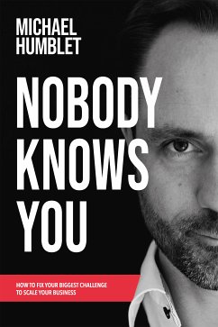 Nobody Knows You (eBook, ePUB) - Humblet, Michael