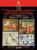 L&quote;italiano tra parola e immagine: graffiti, illustrazioni, fumetti (eBook, ePUB)