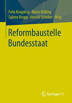 Reformbaustelle Bundesstaat (eBook, PDF)