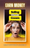Earn Money Selling Ebook Covers (eBook, ePUB)